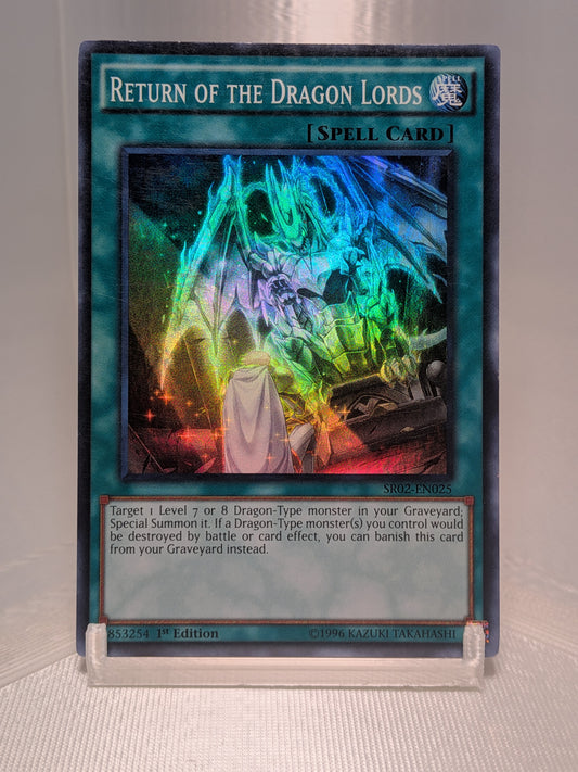 Return of The Dragon Lords - SR02-EN025 - Super Rare